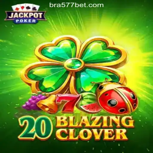 Discover the Thrill of 20BlazingClover on 577bet Platform: The Premier Online Slots in Brazil